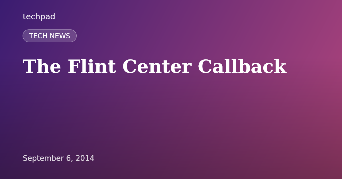 The Flint Center Callback