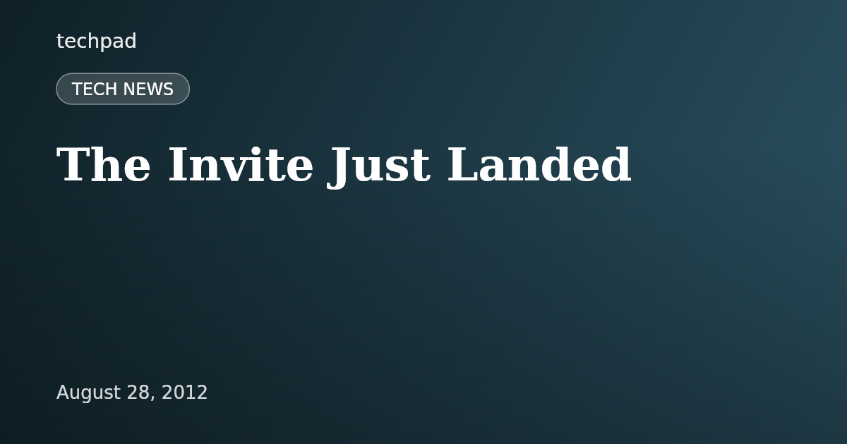 The Invite Just Landed