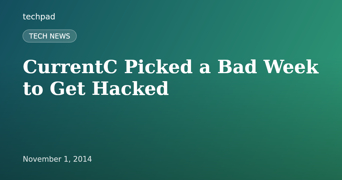 CurrentC Picked a Bad Week to Get Hacked