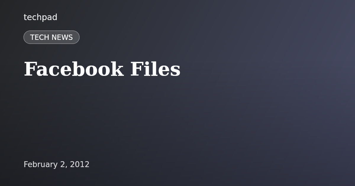 Facebook Files