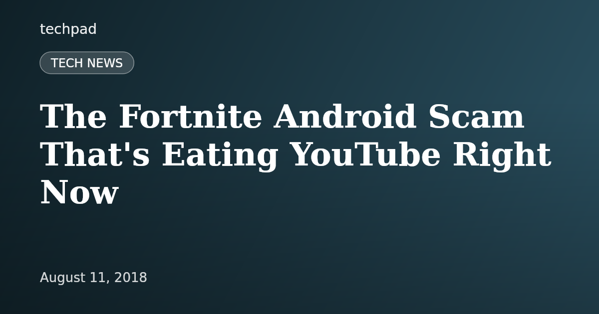 The Fortnite Android Scam That's Eating YouTube Right Now