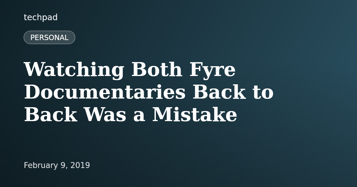 Watching Both Fyre Documentaries Back to Back Was a Mistake