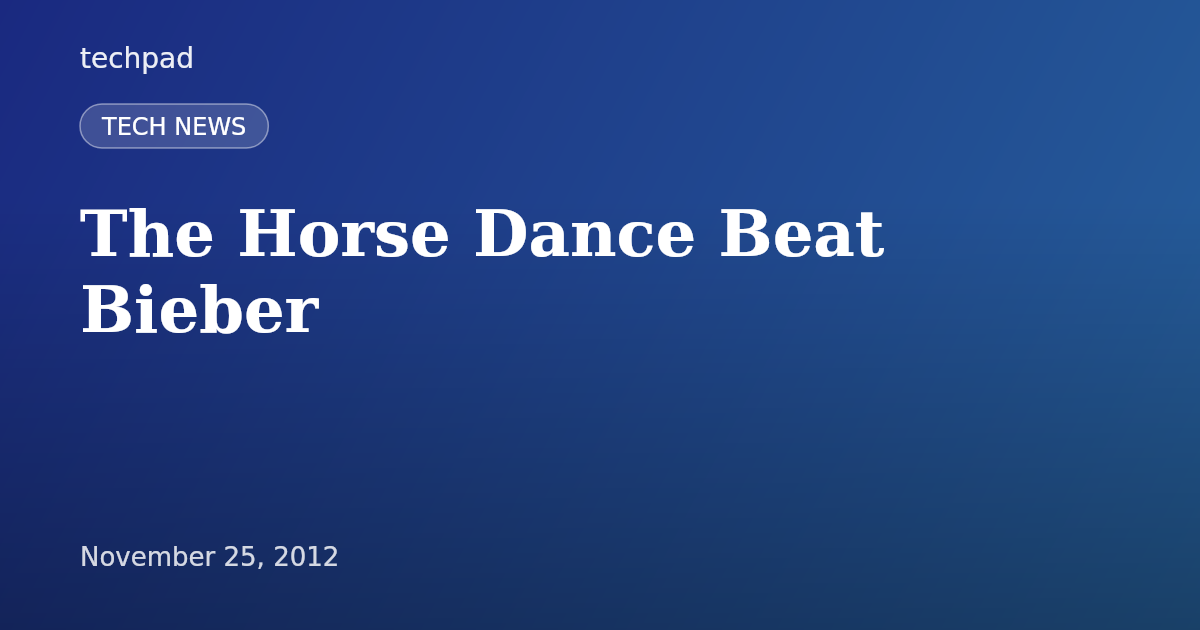 The Horse Dance Beat Bieber