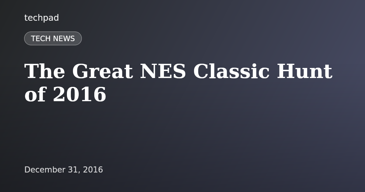 The Great NES Classic Hunt of 2016