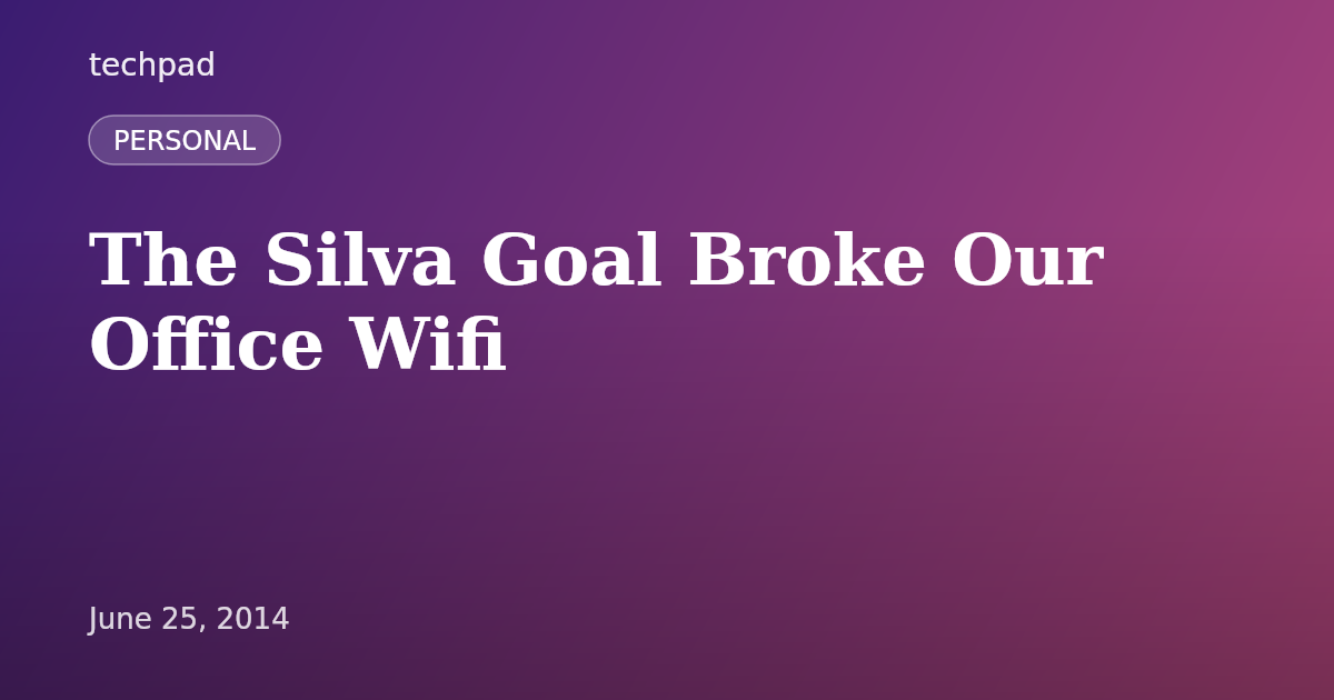 The Silva Goal Broke Our Office Wifi