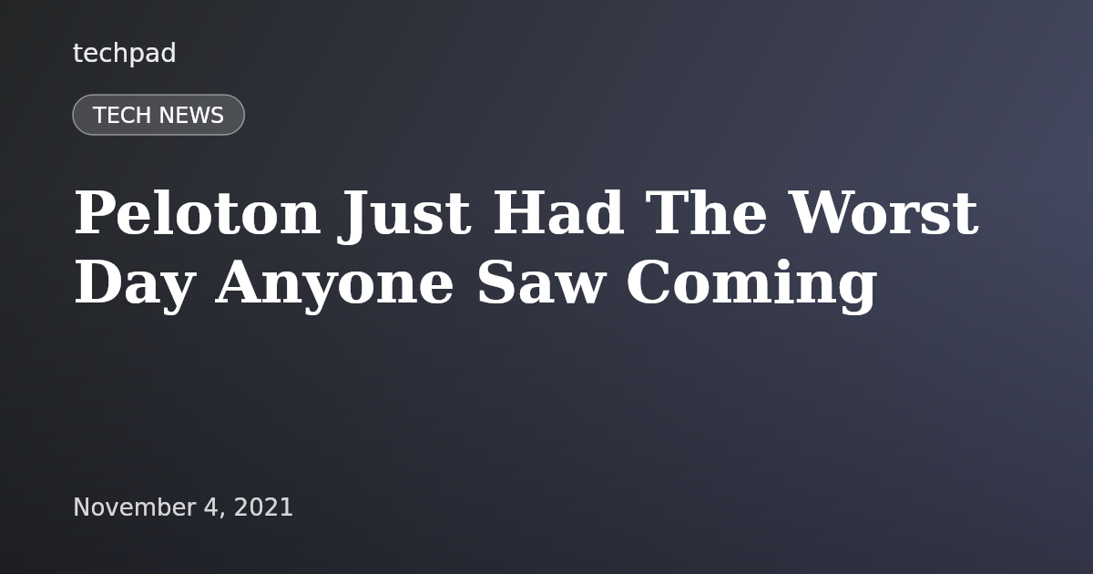 Peloton Just Had The Worst Day Anyone Saw Coming