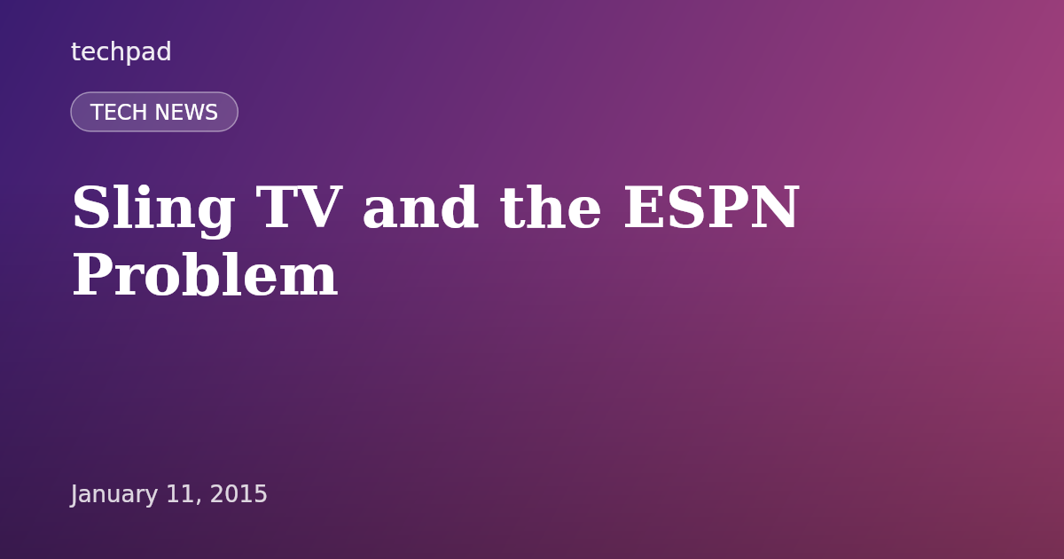 Sling TV and the ESPN Problem
