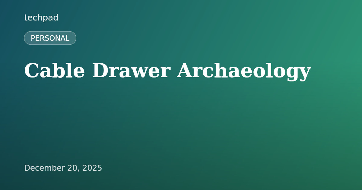 Cable Drawer Archaeology