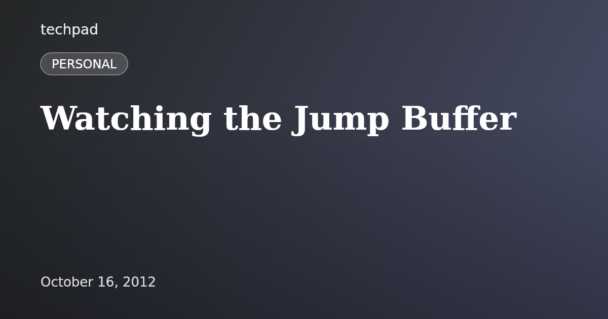 Watching the Jump Buffer